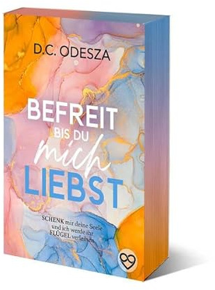 BEFREIT bis du mich LIEBST