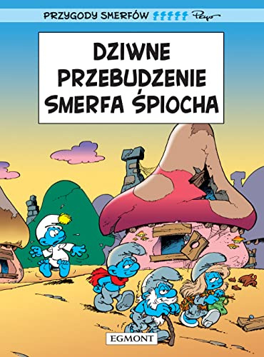 Dziwne przebudzenie Smerfa Śpiocha
