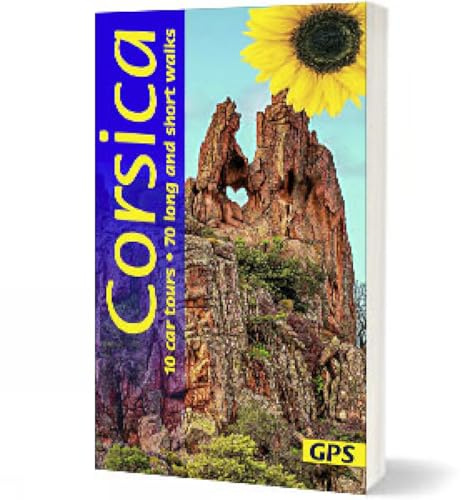 Corsica Walking Guide: 70 long and short walks with detailed maps and GPS (Sunflower Walking & Touring Guide): 70 long and short walks and 10 car tours (Sunflower Guides)