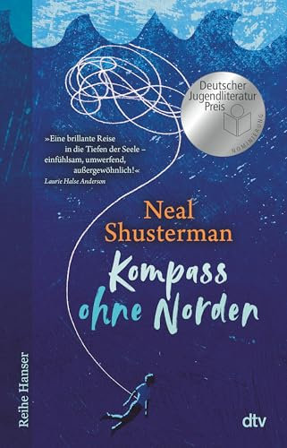 Kompass ohne Norden: Ausgezeichnet mit dem National Book Award und mit dem Deutschen Jugendliteraturpreis 2019, Kategorie Preis der Jugendlichen (Reihe Hanser)