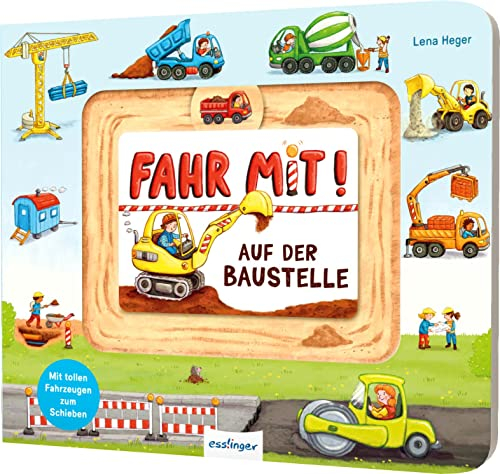 Meine Schiebebahn-Pappe: Fahr mit auf der Baustelle: Pappebuch mit Fahrzeugen zum Schieben