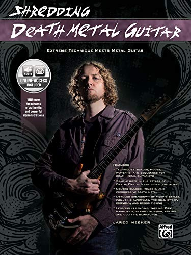 Shredding Death Metal Guitar: Extreme Technique Meets Metal Guitar (incl. Online Code)