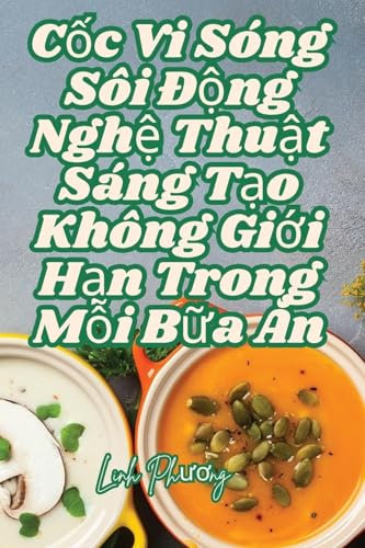 Cốc Vi Sóng Sôi Động Nghệ Thuật Sáng Tạo Không Giới Hạn Trong Mỗi Bữa Ăn