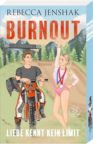 Burnout - Liebe kennt kein Limit: Sports Romance meets Biker Boy. Mit umlaufender Klappe in der Erstauflage (Holland Brothers, Band 1)