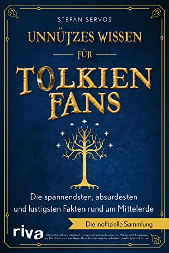 Unnützes Wissen für Tolkien-Fans: Die spannendsten, absurdesten und lustigsten Fakten rund um Mittelerde | Die inoffizielle Sammlung. Das perfekte Geschenk für Herr der Ringe Fans