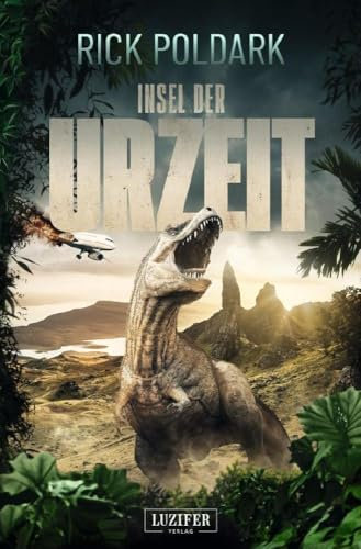 INSEL DER URZEIT: Roman