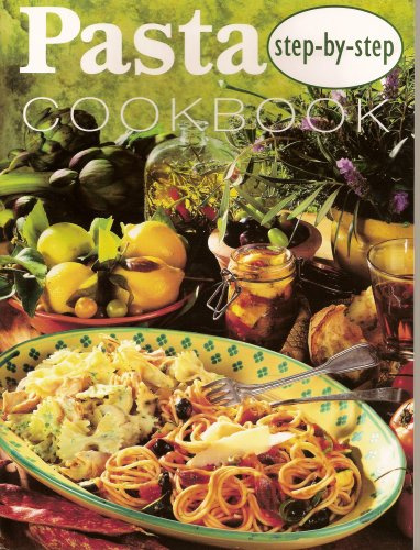 Step-by-Step Pasta Cookbook