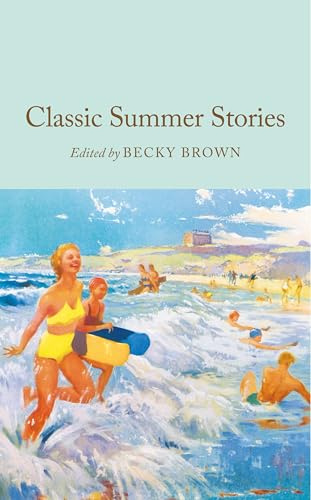 Classic Summer Stories: A seasonal collection of short stories