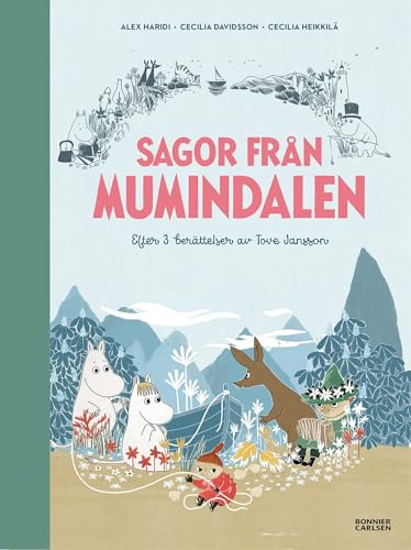 Sagor från Mumindalen: Efter 3 Berättelser av Tove Jansson