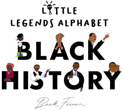 Black History Little Legends Alphabet