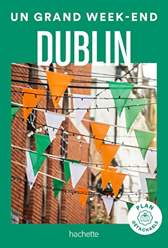 Un Grand Week-end à Dublin