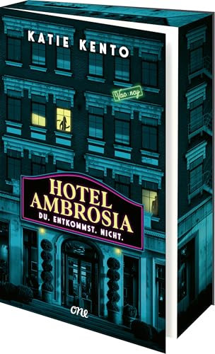 Hotel Ambrosia - Du. Entkommst. Nicht.: YA-Bestseller-Krimi mit Horrorhotel-Setting - perfekt für True-Crime-Fans