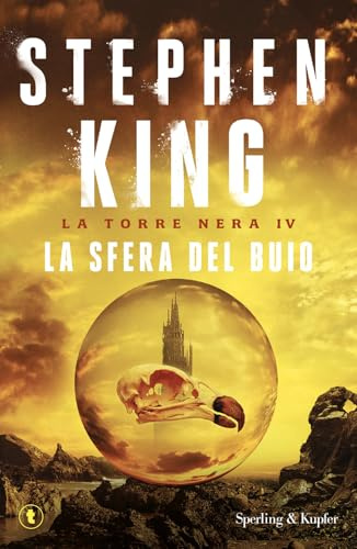 La sfera del buio. La torre nera (Vol. 4)