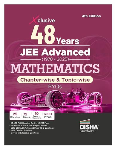 Disha Xclusive 48 Years JEE Advanced (1978 - 2025) MATHEMATICS Chapter-wise & Topic-wise PYQs Book 4th Edition | Solved Papers Question Bank in NCERT Flow for JEE 2026