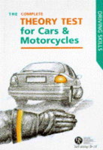 The Complete Theory Test for Cars and Motorcycles (Driving Skills S.)