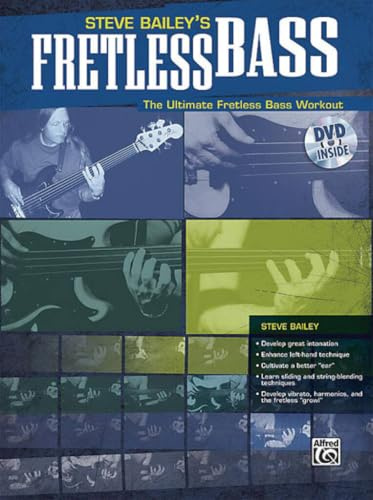 Steve Bailey's Fretless Bass: The Ultimate Fretless Bass Workout