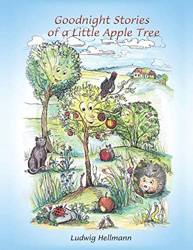 Goodnight Stories of a Little Apple Tree (Bedtime Stories of a Little Apple Tree)
