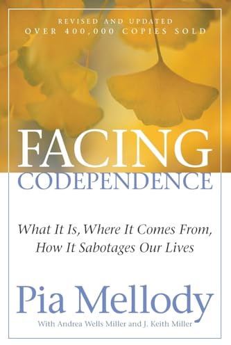Facing Codependence - reissue: What It Is, Where It Comes from, How It Sabotages Our Lives