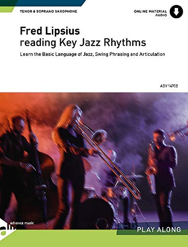 Advance MUSIC LIPSIUS F. – läsning nyckeljaz-rytmer – TENOR & SOPRANO SAX – SAXOPHONE IN BB Klassiska toner Fagott