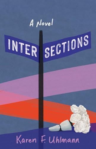 Intersections: A Novel