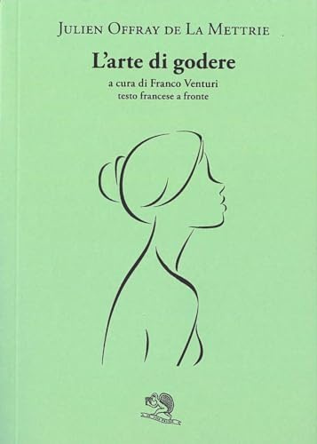 L'arte di godere. Testo francese a fronte