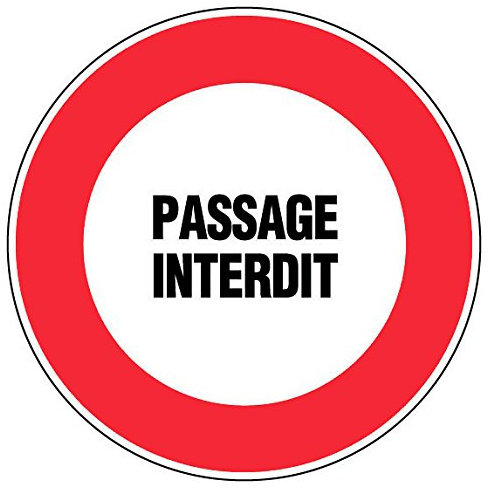 Panneau Passage interdit - Rigide Ø300mm - 4062167