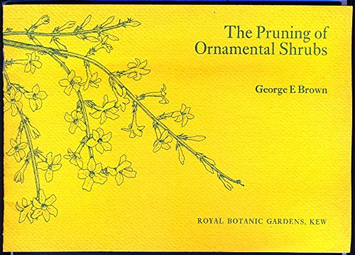 The pruning of ornamental shrubs