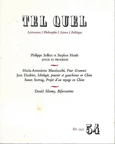Revue Tel Quel n° 54 1973 Sollers Heath Macciocchi Daubier Sontag
