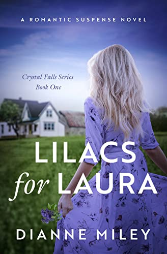 Lilacs for Laura: Crystal Falls Series Book 1 (The Crystal Falls Series)