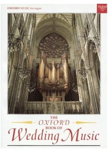 The Oxford Book of Wedding Music with pedals by Not Available (1991-09-19)