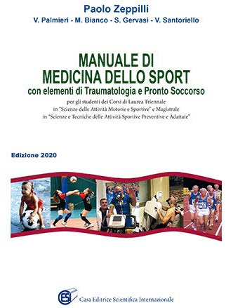 Manuale di medicina dello sport. Con elementi di traumatologia e pronto soccorso.