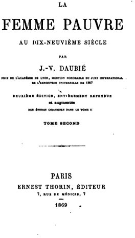 La femme pauvre au dix-neuvième siècle - Tome II