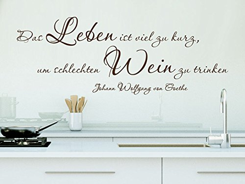 KLEBEHELD® Wandtattoo Das Leben ist viel zu kurz, um schlechten Wein zu trinken. - Johann Wolfgang von Goethe (Farbe türkis/Größe 60x22cm)