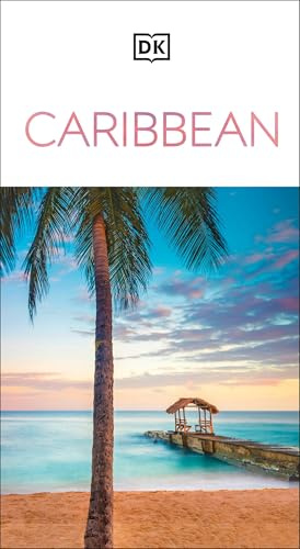 DK Eyewitness Caribbean: Must-See Sights. Culture & History. Detailed Maps & Tours. Covers Dominican Republic, Bahamas, & more