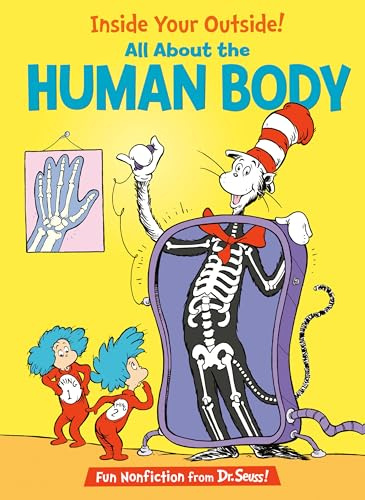 Inside Your Outside! All About the Human Body (The Cat in the Hat's Learning Library)