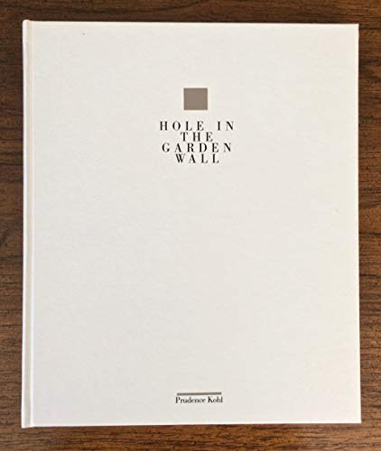 Hole in the Garden Wall