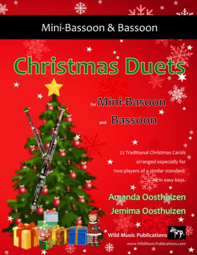 Christmas Duets for Mini-Bassoon and Bassoon: 22 Traditional Christmas Carols. Ideal for pupil and teacher or a non-beginner bassoon. Mini-Bassoon plays the tune. All in easy keys.