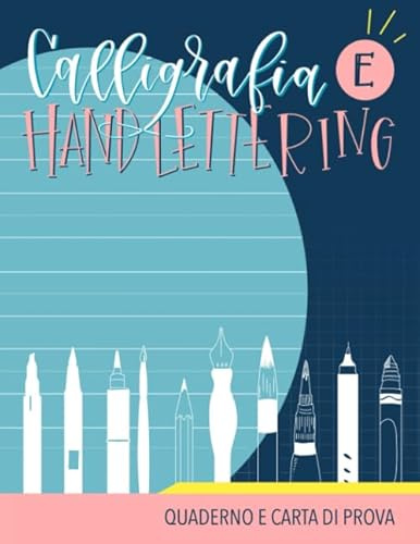 Calligrafia e hand lettering: Quaderno e carta di prova
