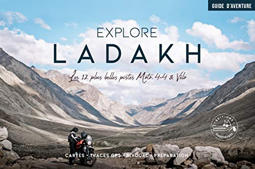 Explore Ladakh, les 12 plus belles pistes moto, 4x4 et vélo: Guide de voyage Inde
