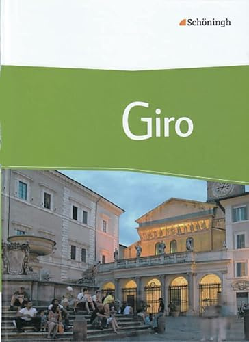 Giro - Arbeitsbuch Italienisch für die gymnasiale Oberstufe: Schulbuch mit CD-ROM