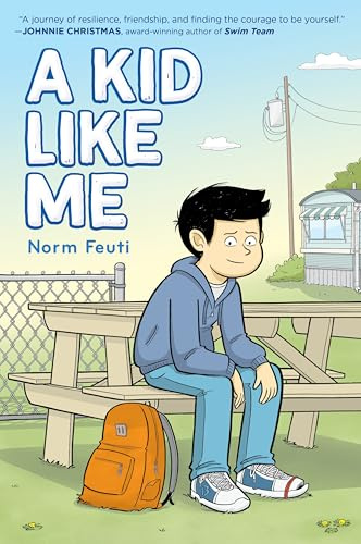 A Kid Like Me: A Graphic Novel―A Heartfelt Story about Friendship and Resilience, For Kids (Ages 8-12)