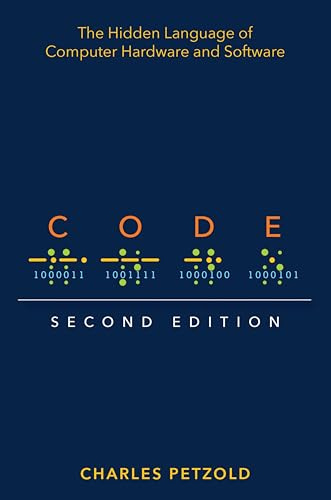 Code: The Hidden Language of Computer Hardware and Software