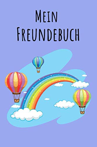 Mein Freundebuch: Regenbogen | Für Kinder zum Eintragen | Platz für 49 Freunde | DIN A5+ | Geschenkidee