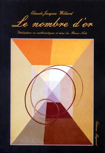 Le Nombre d'Or : Utilisation en mathématiques et dans les beaux-arts