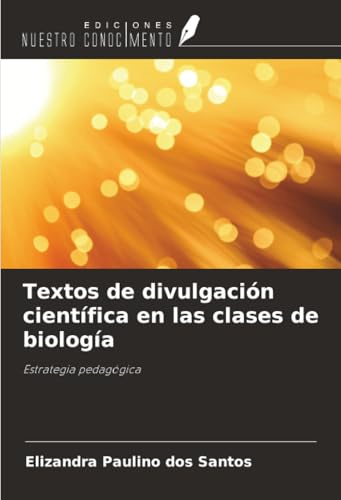 Textos de divulgación científica en las clases de biología: Estrategia pedagógica