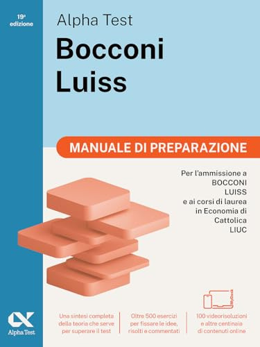 Alpha Test Bocconi Luiss 2026-2027. Manuale di preparazione. Per test di Economia. Con piattaforma digitale