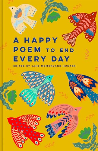 A Happy Poem to End Every Day (Batsford Poetry Anthologies)