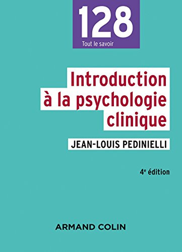 Introduction à la psychologie clinique - 4e éd.