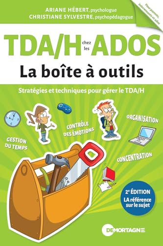 TDA/H chez les ados - La Boîte à outils