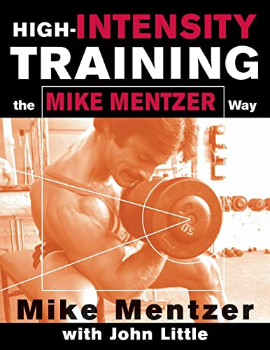 High-Intensity Training: The Mike Mentzer Way